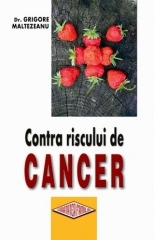 Contra riscului de cancer